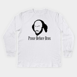 Prose Before Bros Kids Long Sleeve T-Shirt